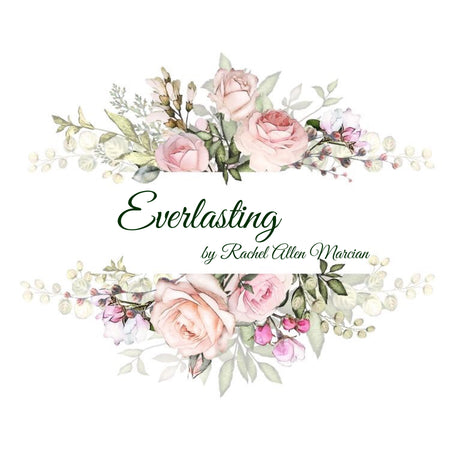 Everlasting by Rachel Allen Marcian